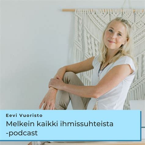 eevi vuoristo|Blogi/Podcast